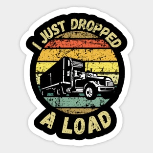 I Just Dropped A Load Sticker